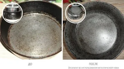 Hogyan tisztítsa meg a serpenyőt a skála, a zsír és a rozsda - 7 alapok (fotó)