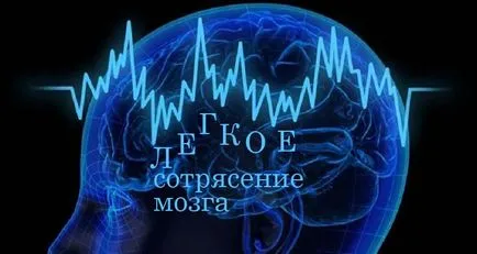 Enyhe agyrázkódás tünetei, kezelés (enyhe agyrázkódás) Enyhe agyrázkódás tünetei, a kezelés