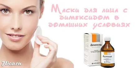 Dimexide álarcok és otthoni 8 értékelés
