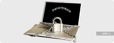 Ce este înregistrarea pe site-ul și de ce este nevoie