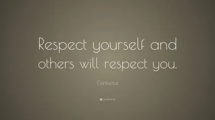 Respectați-vă ce înseamnă și cum, în sine, să se dezvolte (respecta-te mijloace) Respectați-vă ce înseamnă și cum este în prezent în curs de dezvoltare
