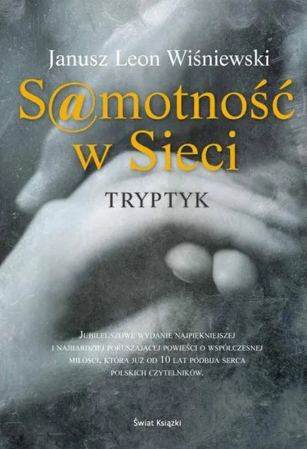 Yanush Vishnevsky, „Singuratatea în rețea“, un rezumat al (rețea) Yanush Vishnevsky, „Singuratatea în rețea“ rezumat