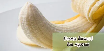 Bananele sunt utile pentru bărbați