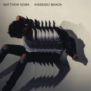 Matthew koma - sărută înapoi traducere