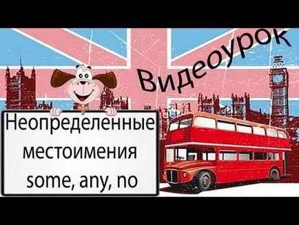 Pronume unii, orice, nu, secretele limbii engleze