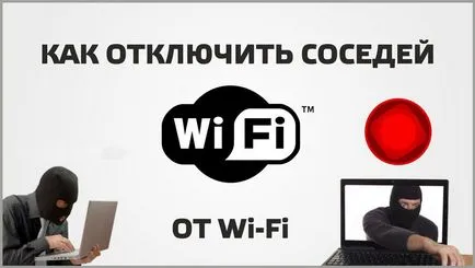 Cum să dezactivați Wi-Fi de la un alt utilizator e (utilizator) Cum să dezactivați Wi-Fi de la un alt utilizator este