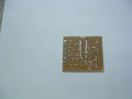 Efectuarea placa de circuit imprimat în casă (în imagini)