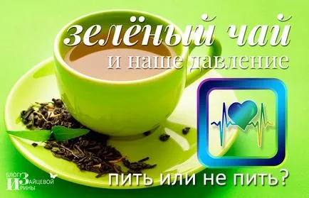 Hogyan fejti ki hatását a zöld tea a nyomás