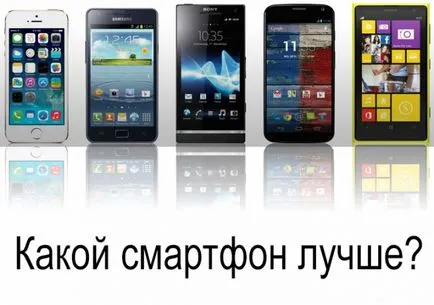 Hogyan válasszuk ki a smartphone bemutatása a vásárlás 5 dolog, amit tudnod kell