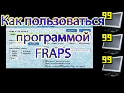 A jobb lőni (Fraps vagy Bandicam) szóló