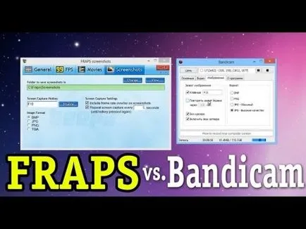 Mi jobb Fraps vagy Bandicam (beállítások)