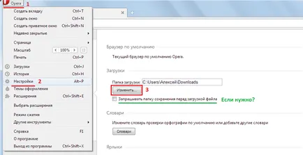 Hogyan változtassuk meg a letöltési mappát (króm, Mozilla, Opera, IE és Safari), s ez