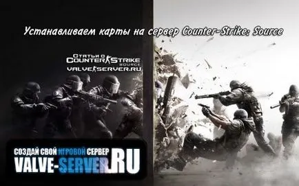 Telepítése a kártyát a counter-strike forrás szerver
