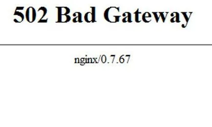 502 Bad gateway - mit jelent és hogyan lehet megszabadulni a probléma