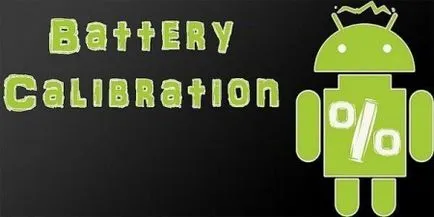Hogyan készítsünk egy akkumulátor kalibrálás android (hogyan kell csinálni) Hogyan készítsünk egy akkumulátor kalibrálás android