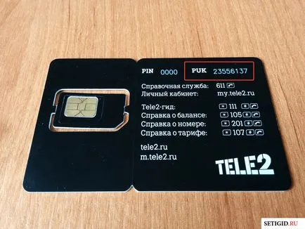 Honnan tudom, hogy a PUK és a PIN-kódot a SIM-kártya Tele2 (tanulni) Honnan tudom, hogy a PUK és a PIN-kódot a SIM-kártya Tele2