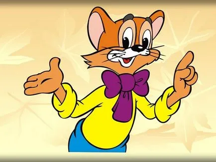 Hogyan kell felhívni a macska Leopold Hogyan kell felhívni a macska Leopold