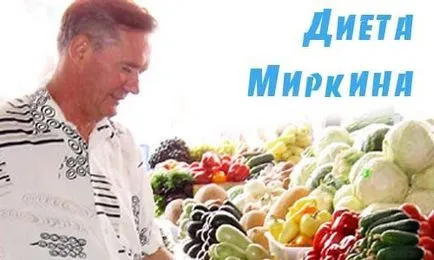 Diéta Mirkin menü heti, receptek, vélemények, eredmények