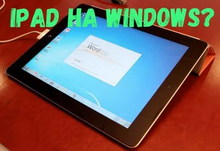 Lehet telepíteni a Windows táblagépen ipad