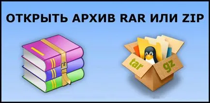 Hogyan lehet megnyitni a rar dokumentum