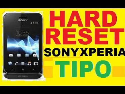 Hogyan készítsünk egy hard reset sony Hogyan készítsünk egy hard reset sony