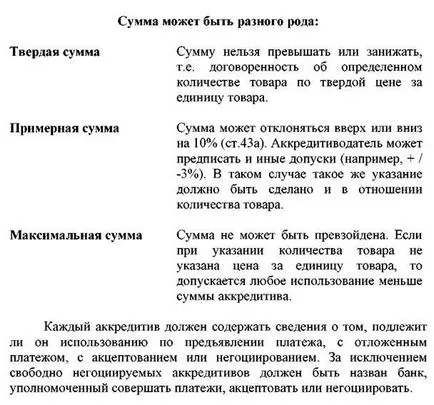 Általános jellemzői akkreditív (huzat számlát engedélyez) Általános jellemzői a okmányos meghitelezés