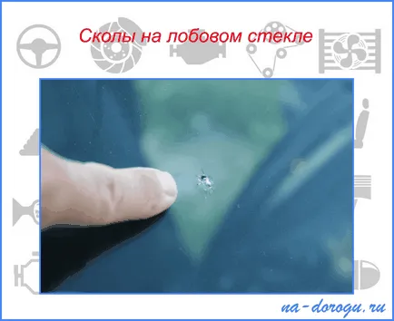 Javítás repedések a auto-üveg - hogyan kell csinálni
