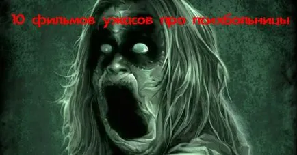 10 Horror Films a pszichiátrián