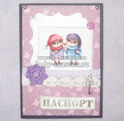 Паспорт покривка в Scrapbooking техника, майстор - клас със стъпка по стъпка снимки