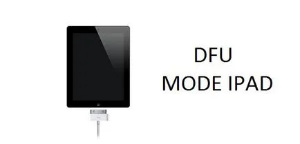 Както таблетка IPAD трансформира в режим DFU