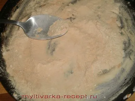 Как да се пържи брашно