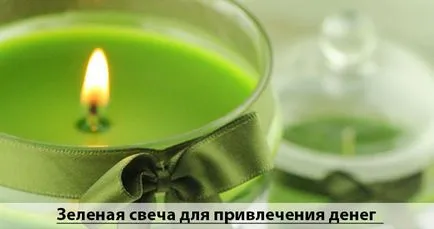 Green свещ за привличане на пари