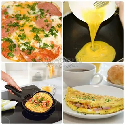 Főzni egy omlettet serpenyőben arany receptek lépésről lépésre fotók