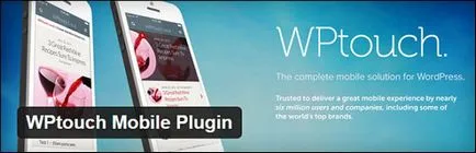 Versiune mobilă de WordPress - plugin wptouch, manie WordPress