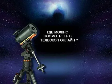 Telescope az interneten keresztül valós időben