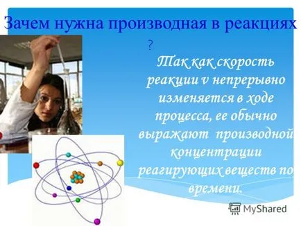 Prezentarea pe derivatul in chimie si biologie completat Kuzikova Tatiana, Lantsova Tatyana