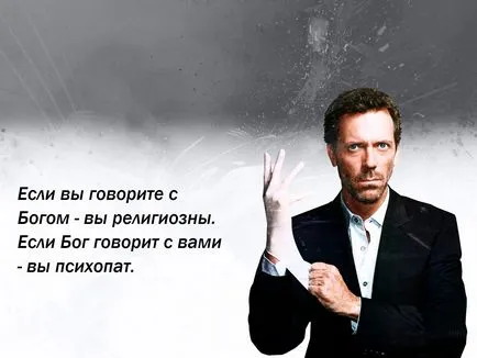 Dr. House - a legjobb idézetek a show