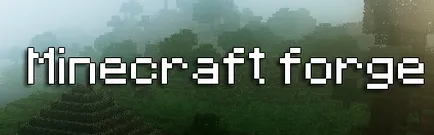 Hogyan kell telepíteni egy változata kovácsműhely minecraft 1