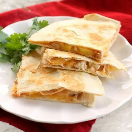 Cum de a găti Quesadilla cu ananas și carne de pui - reteta, ingredientele și imagini