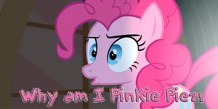 Miért Pinkie Pie! Darkpony