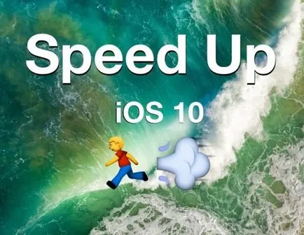 Какво да правите, ако IOS 10 спирачките на вашия iphone или IPAD